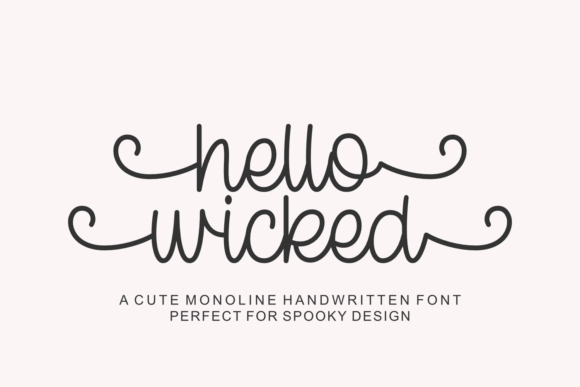 Hello Wicked Font for Creative Branding