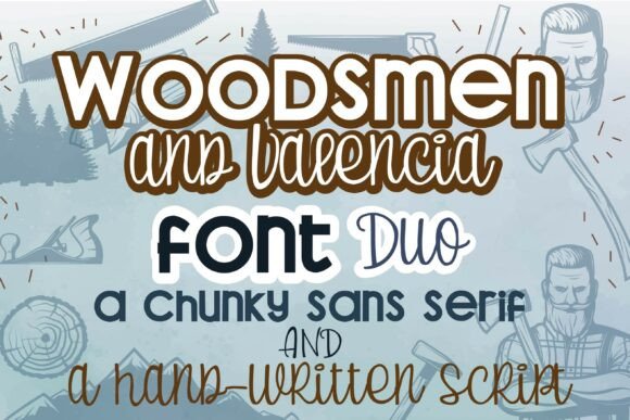 Woodsmen and Valencia Duo Font